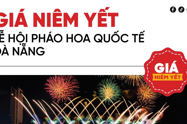 GIÁ VÉ NIÊM YẾT Lễ hội Pháo hoa